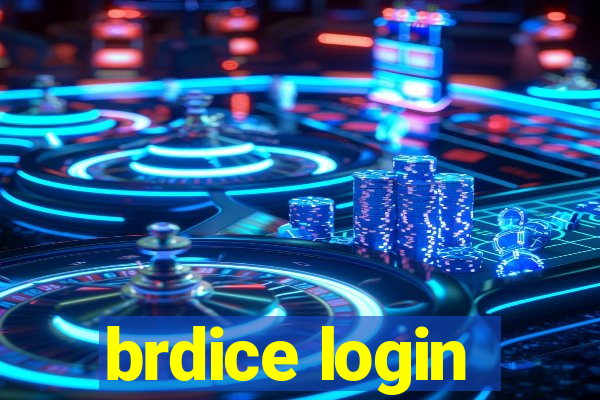 brdice login